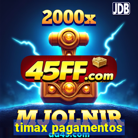 timax pagamentos